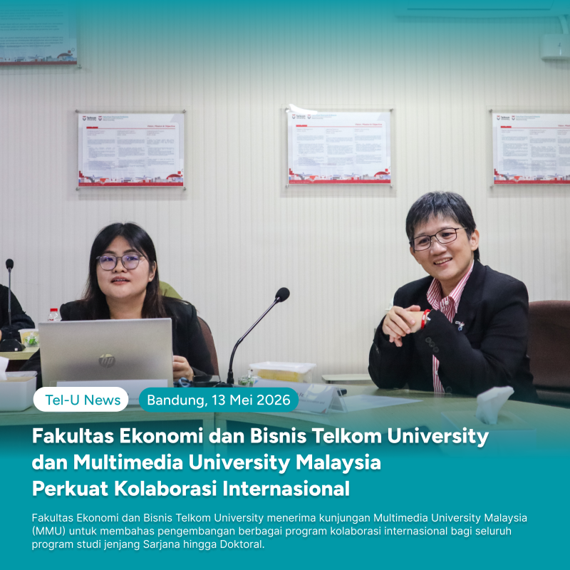 FEB Telkom University dan MMU Bahas Kolaborasi Internasional