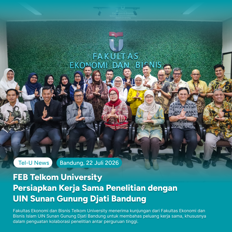 FEB Tel-U Bahas Kerja Sama Riset dengan UIN Sunan Gunung Djati